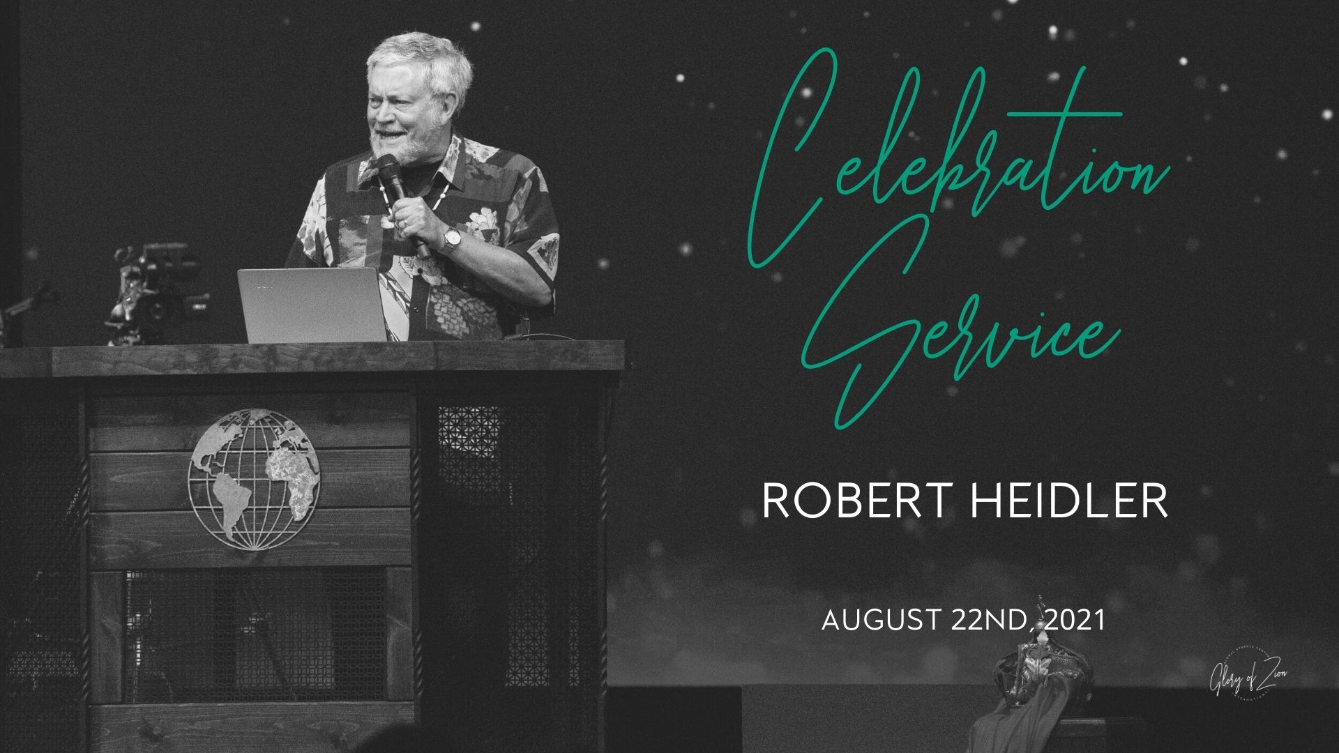 Celebration Service (8/22) - Robert Heidler: Releasing the Power Of God's Name