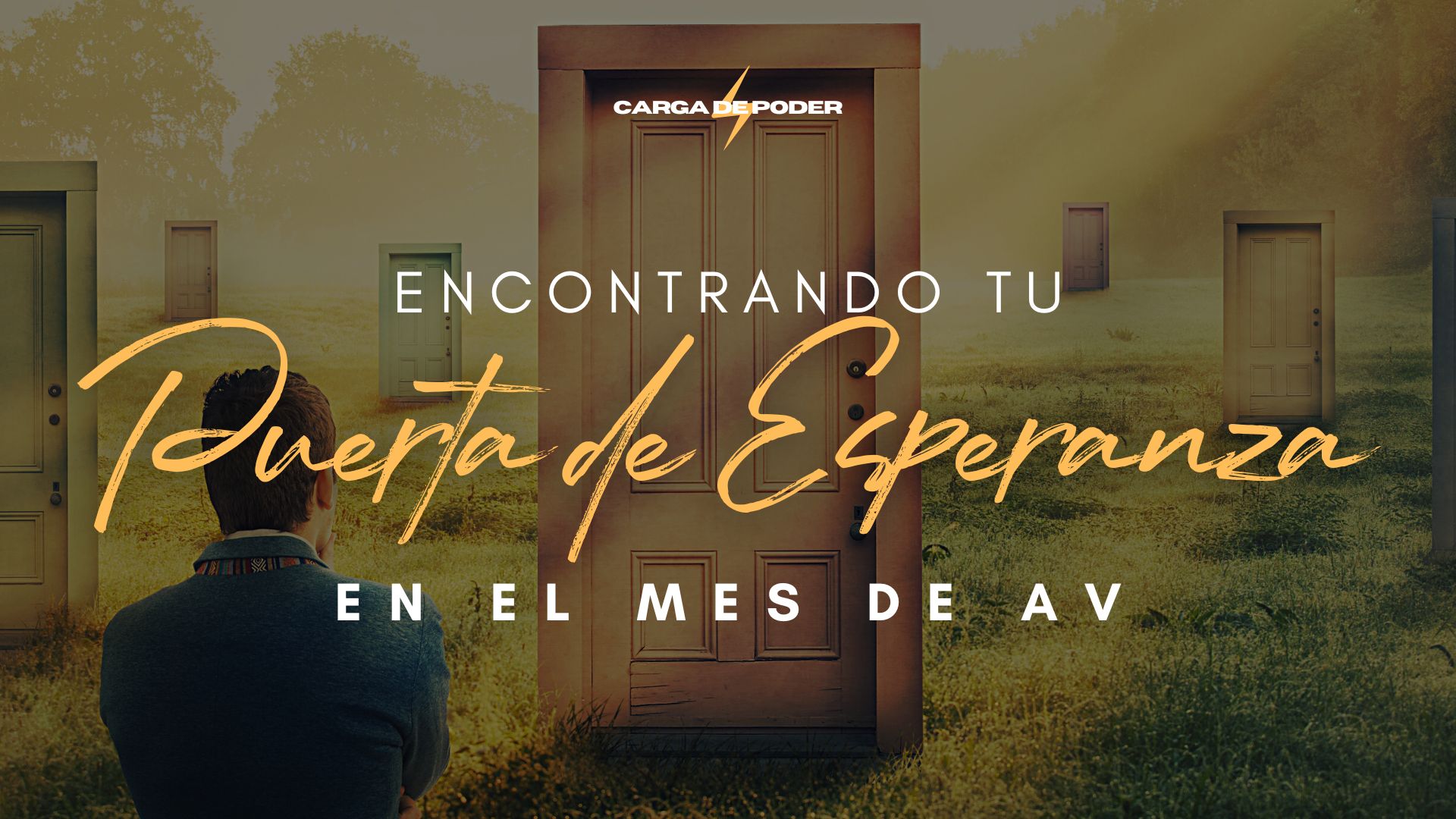 Carga de Poder: Encontrando tu Puerta de Esperanza en el Mes de Av (8/10)