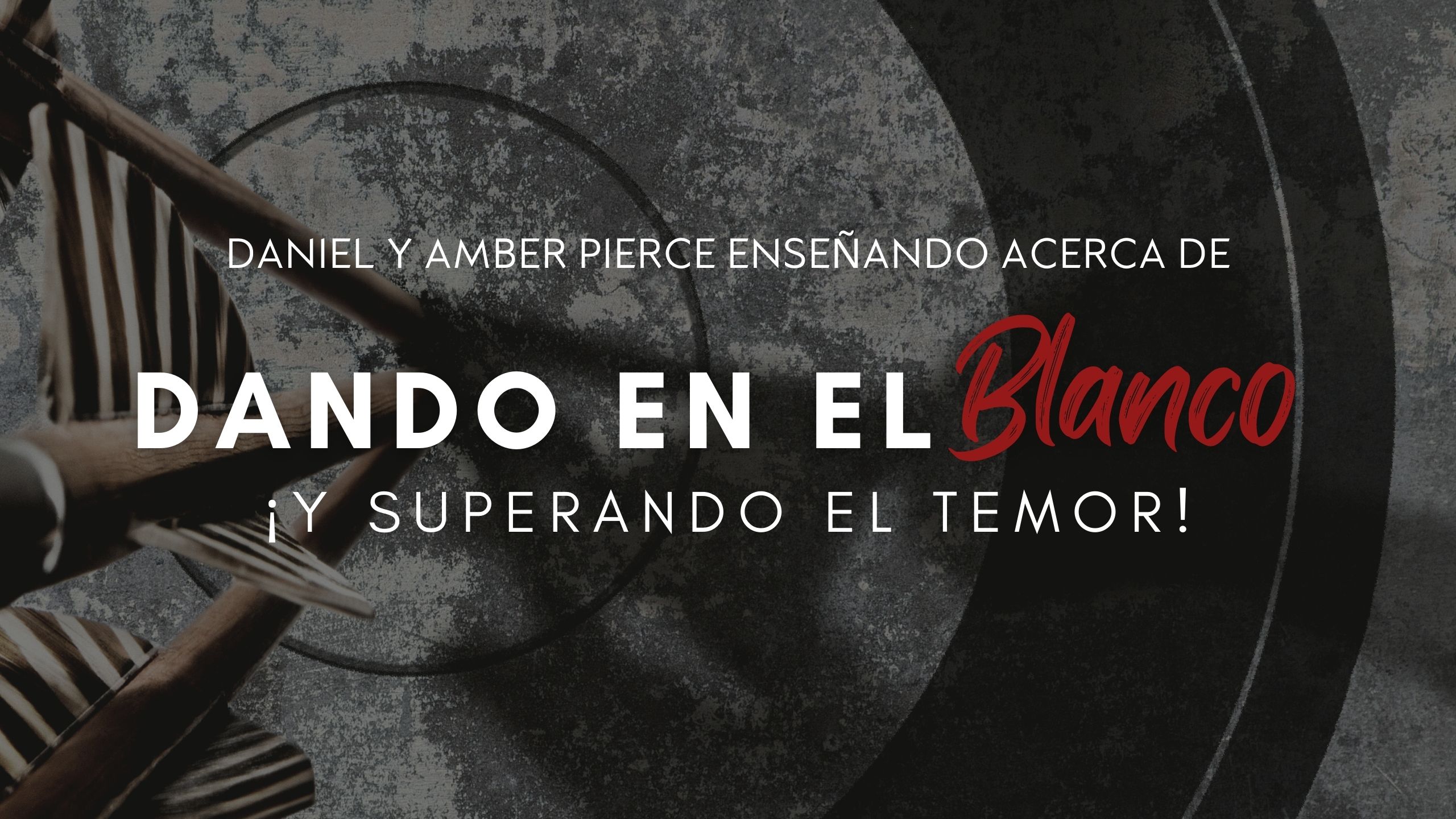 [Español] Servicio de Celebración (8/15) - Daniel y Amber Pierce