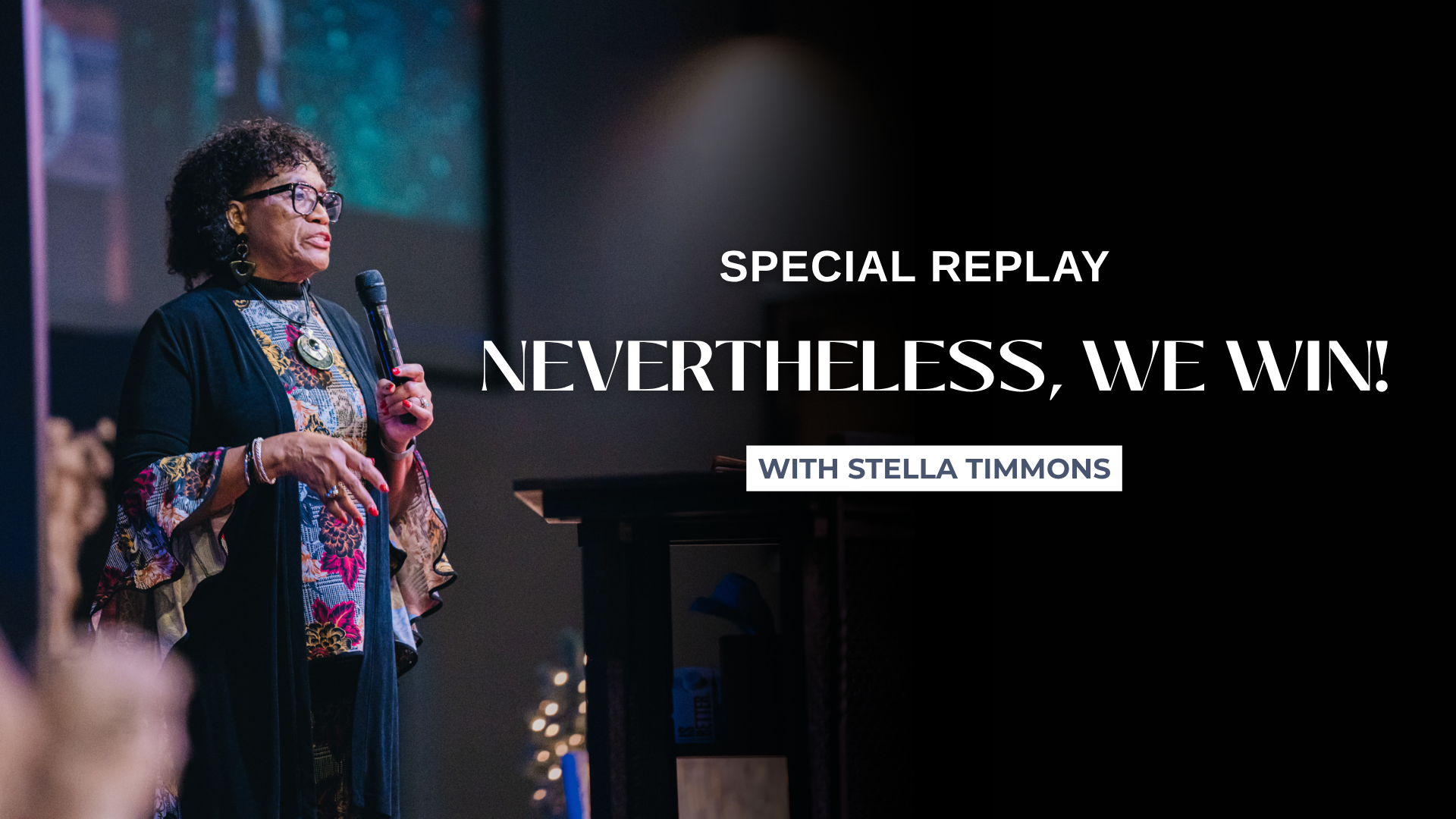 Nevertheless, We Win! with Stella Timmons (08/31/26) 7PM
