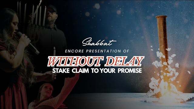 Shabbat: Without Delay, Stake Your Cl...