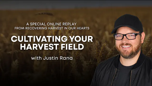 Cultivating Your Harvest Field with J...