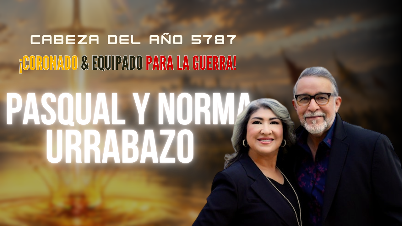 Cabeza del Año 5787 - Pasqual y Norma Urrabazo Friday 4pm (09/11/26)