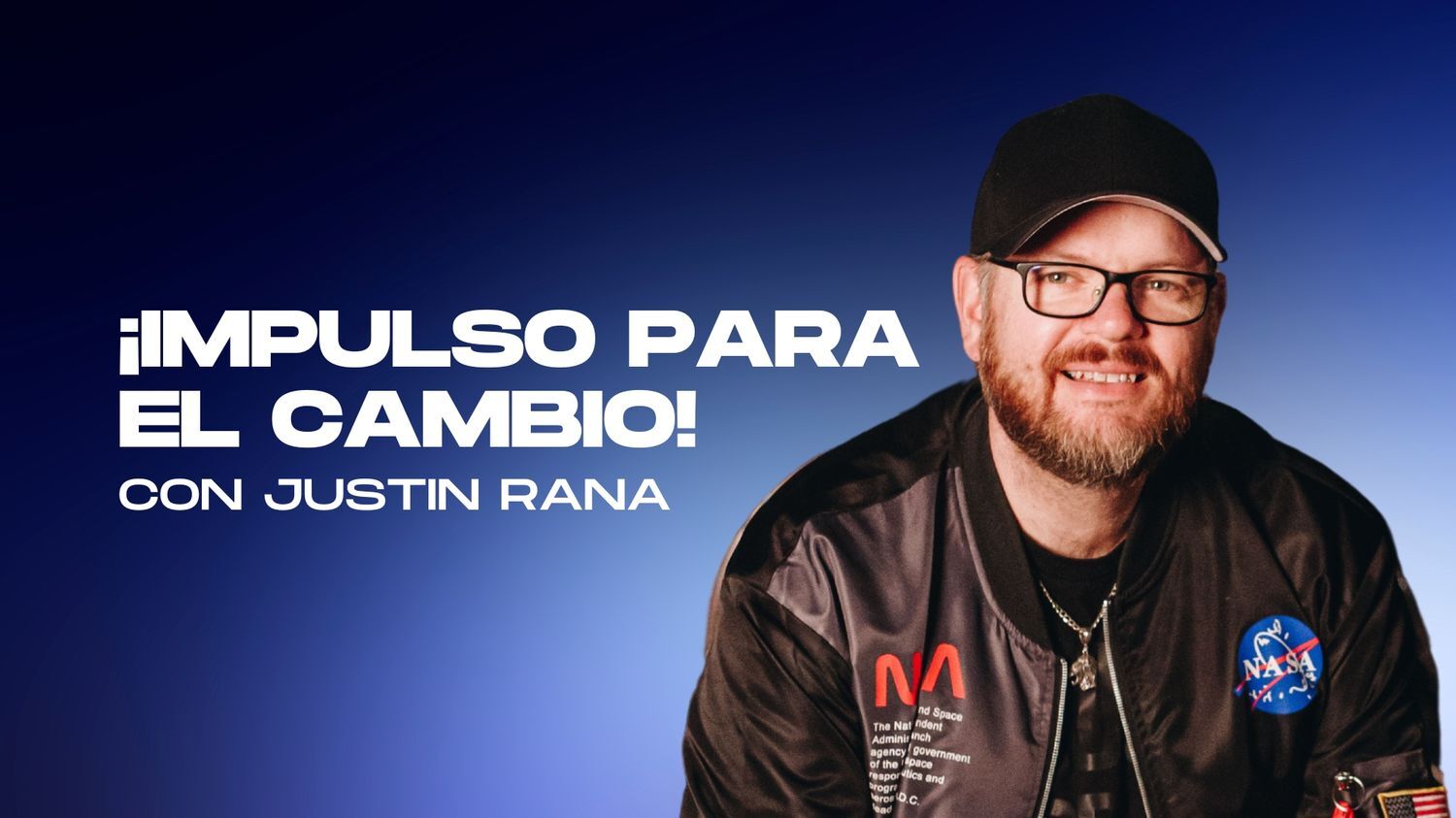 ¡Impulso para el Cambio! con Justin Rana (09/25)