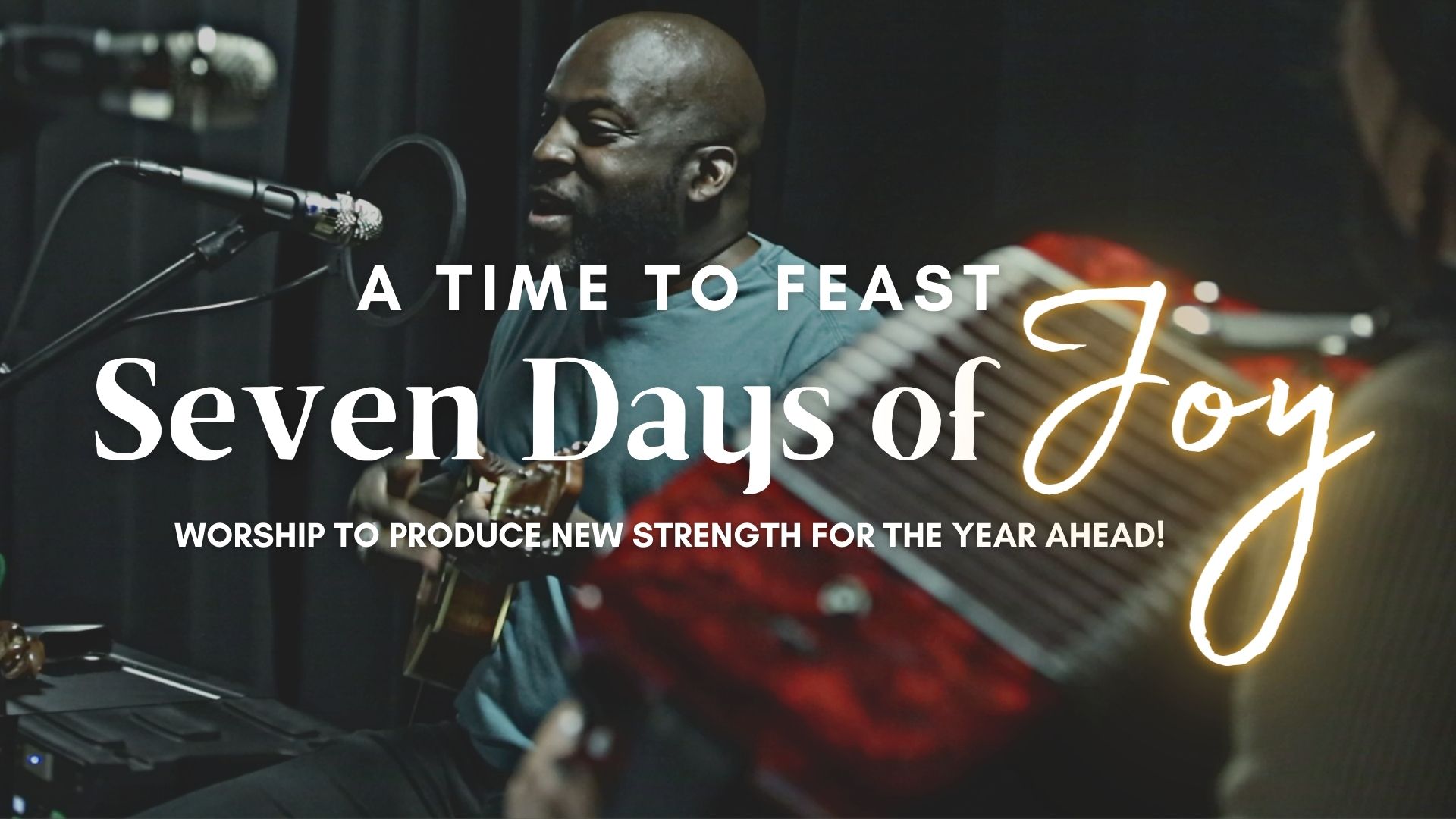 A Time to Feast: Seven Days of Joy (9/23)