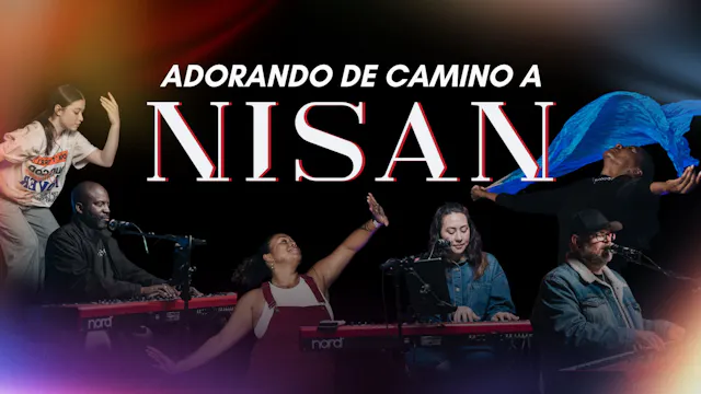 Shabbat: Adorando de Camino a Nisán (...