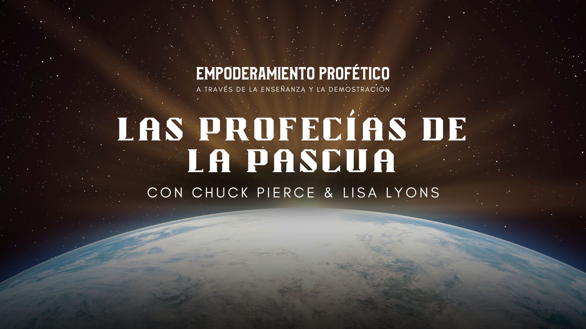Empoderamiento Profético: Las profecías de la Pascua (07/12)