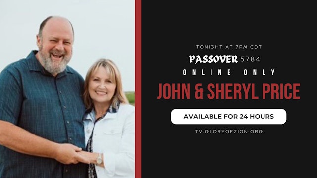Passover Online Only - John and Sheryl Price (04/24) 7PM