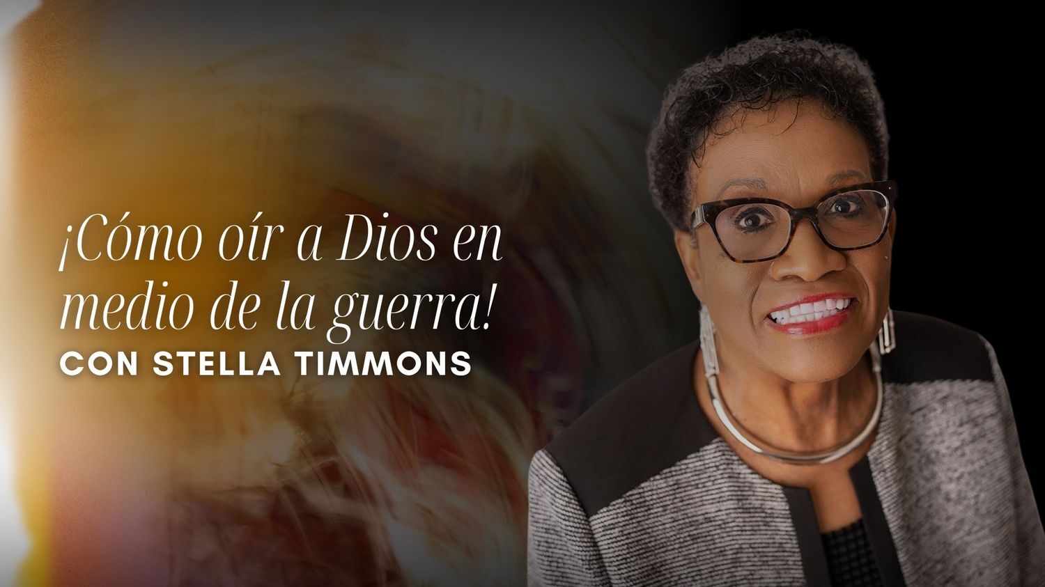 ¡Cómo oír a Dios en medio de la guerra! con Stella Timmons (07/10) 7PM
