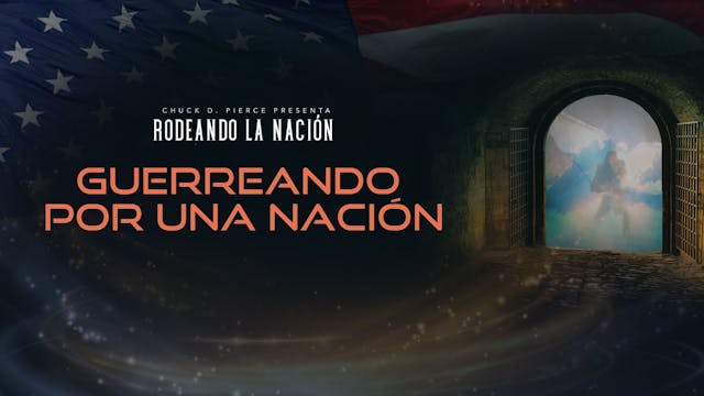 Guerreando por una Nacíon (11/11)