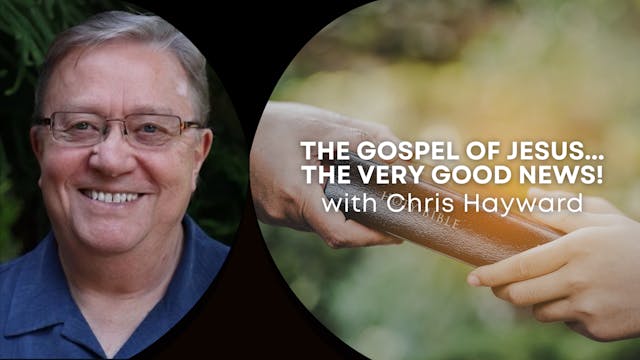 The Gospel of Jesus... The Very Good ...
