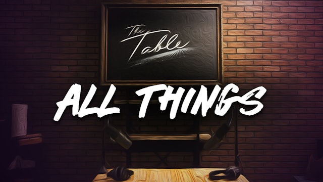 The Table - All Things