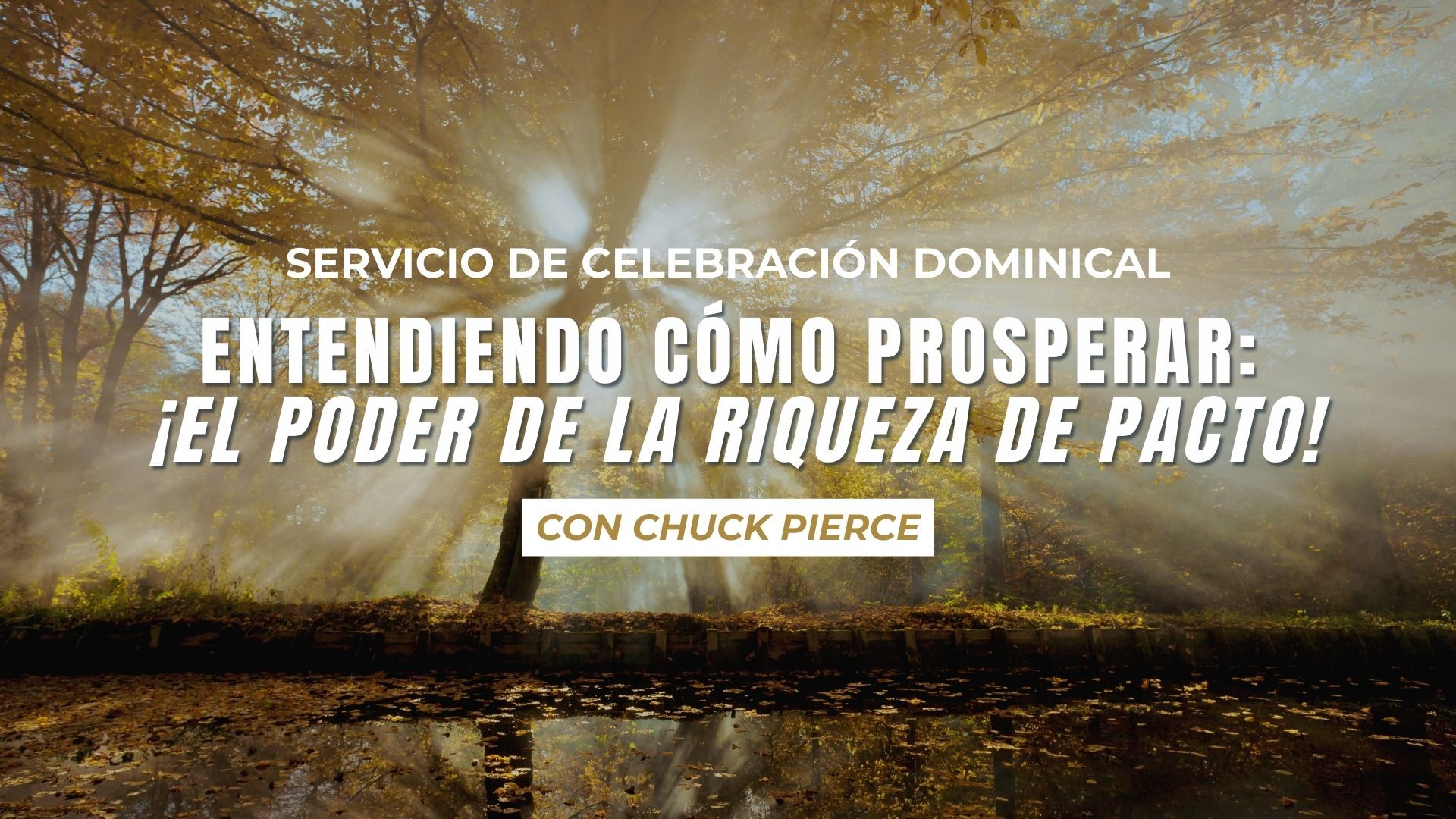 Servicio De Celebración Dominical - Chuck Pierce (01/25/26)