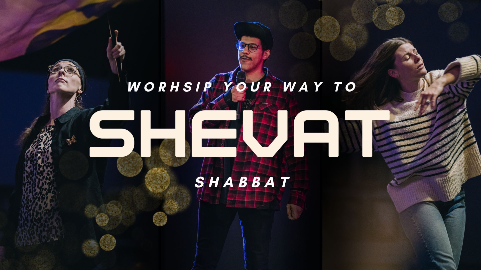 Shabbat: Worship Your Way to Shevat (1/31)