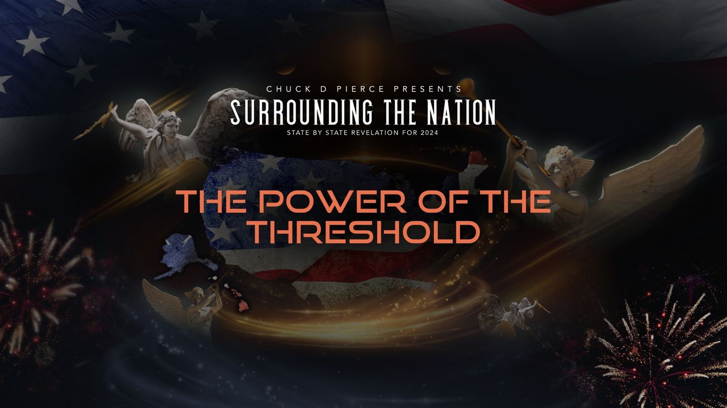 Surrounding the Nation: The Power of the Threshold (6/26) 7 PM
