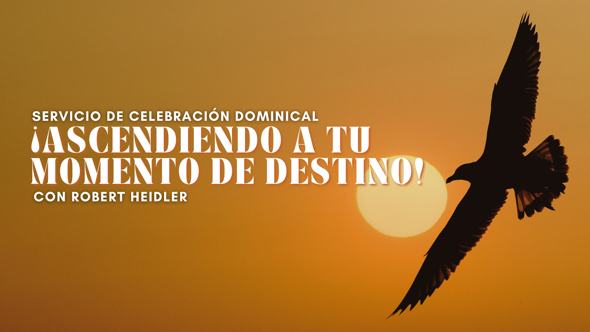 [ESP] Servicio de Celebración - Robert Heilder (3/17) 9 AM