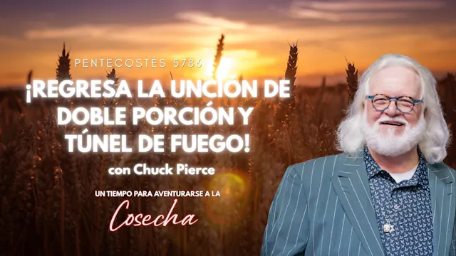 Pentecostés 5786 - Chuck Pierce Sunda...
