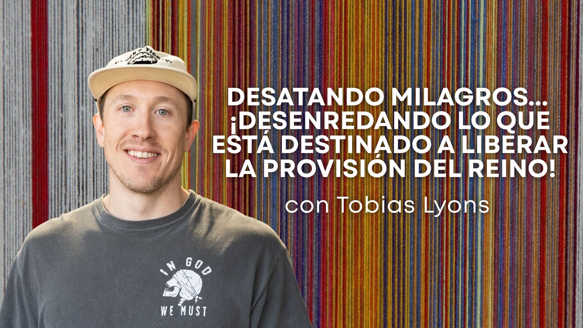 Desatando milagros con Tobias Lyons (08/07)