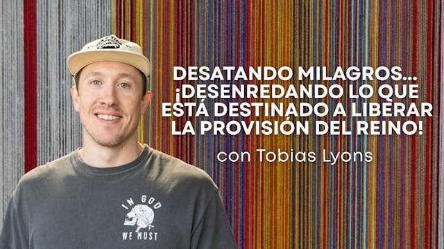 Desatando milagros con Tobias Lyons (...
