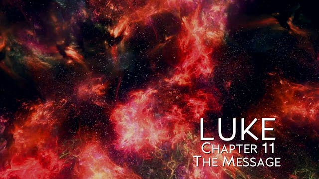 The Book of Luke - Chapter 11