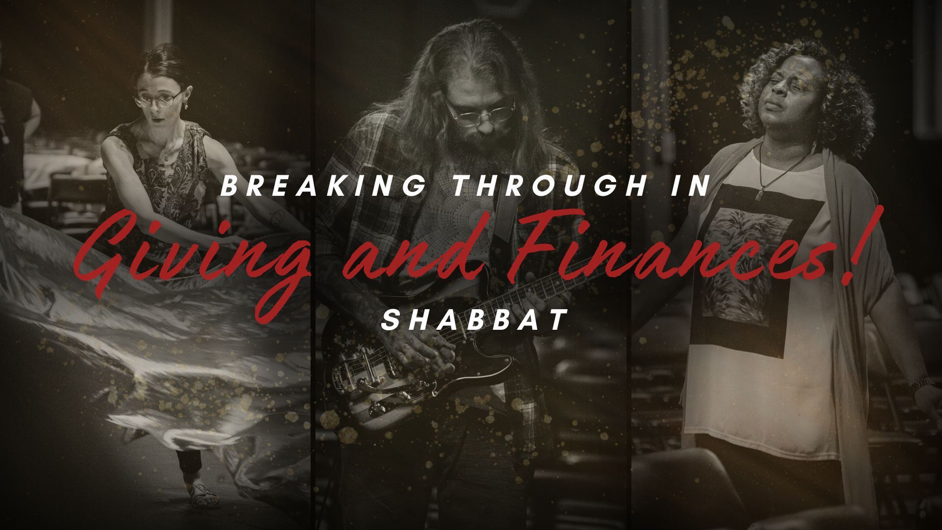 Shabbat: Breaking Through in Giving and Finances! (6/07) - 6 PM