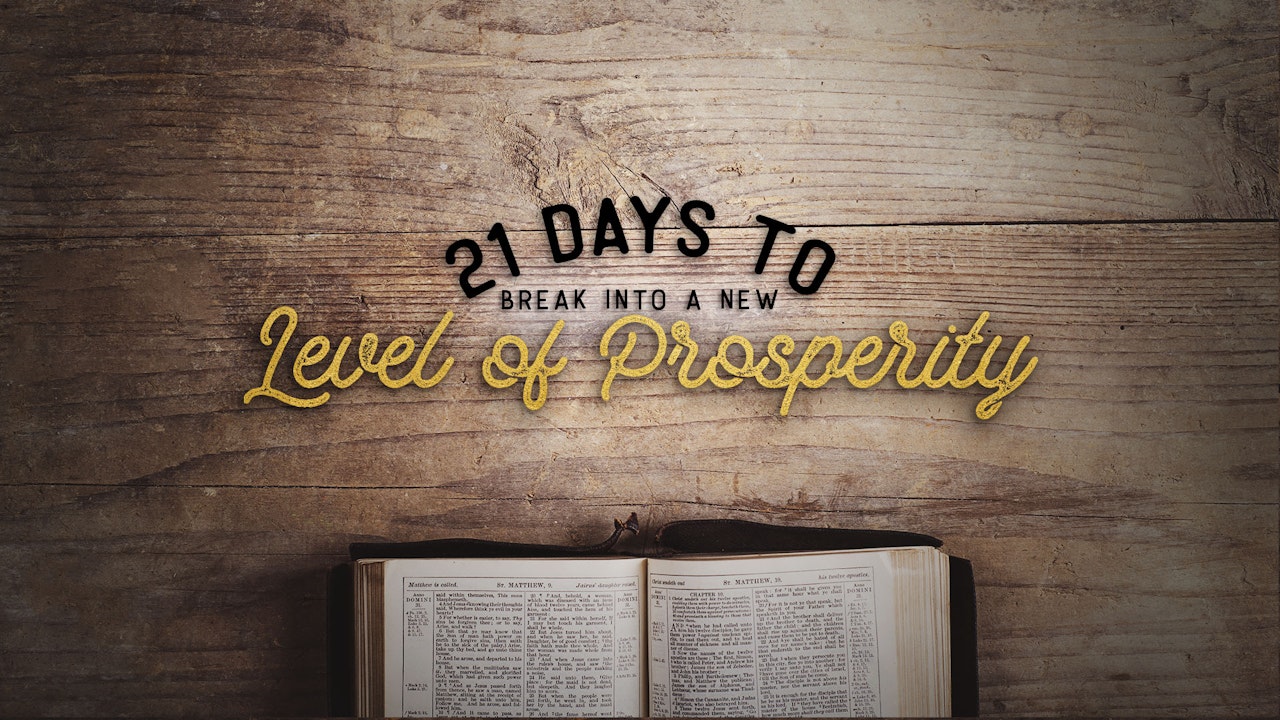 21 Days to Gain a New Level of Prosperity