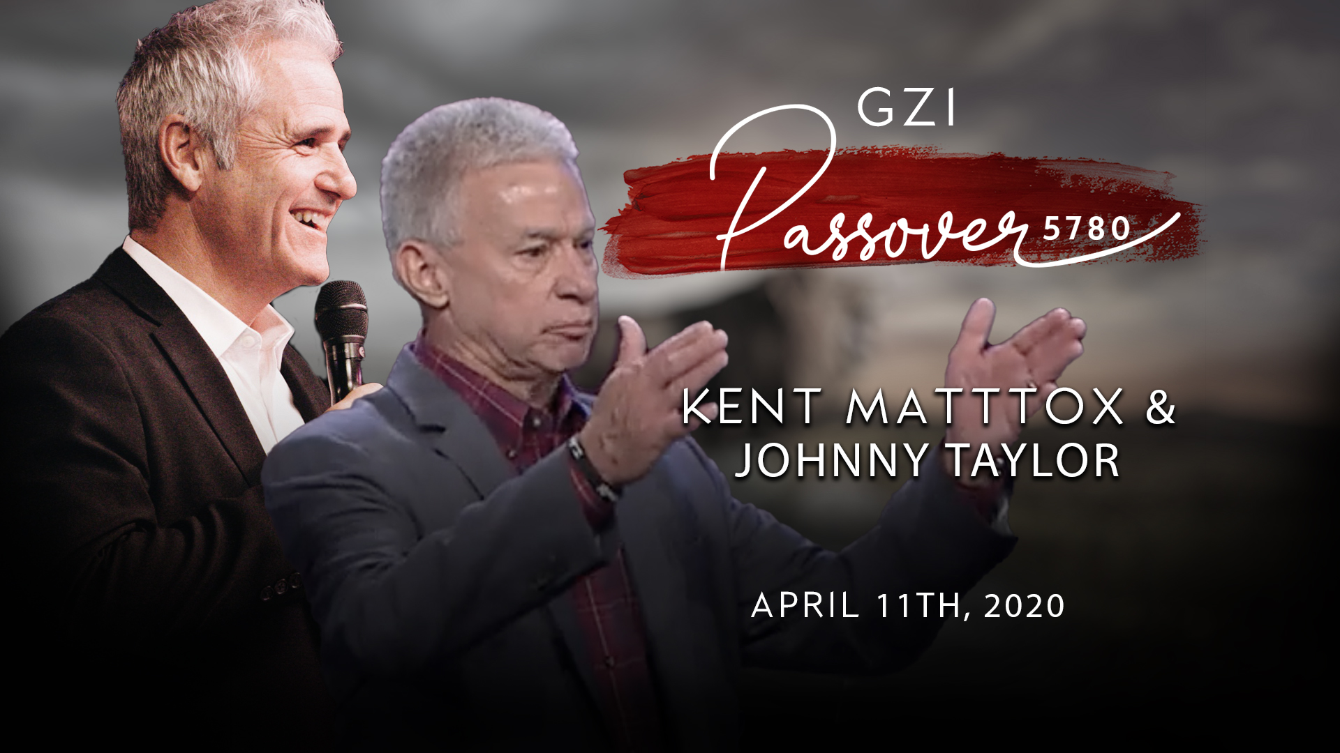 Passover 2020 - (04/11)  - Kent Mattox & Johnny Taylor