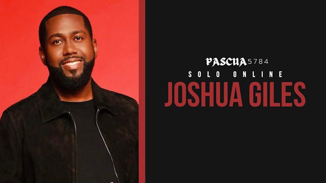 Pascua 5784 - Joshua Giles (04/25)