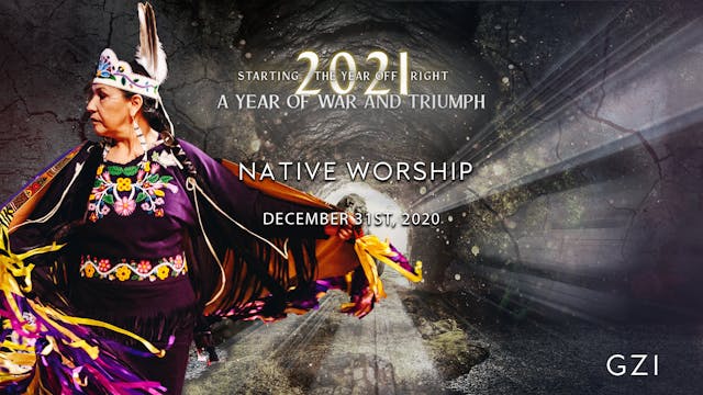 Starting the Year Off Right (12/31): Native Worship