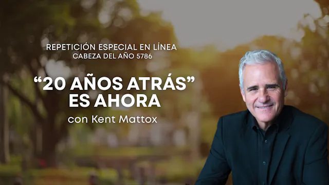 20 años atrás es ahora con Kent Matto...