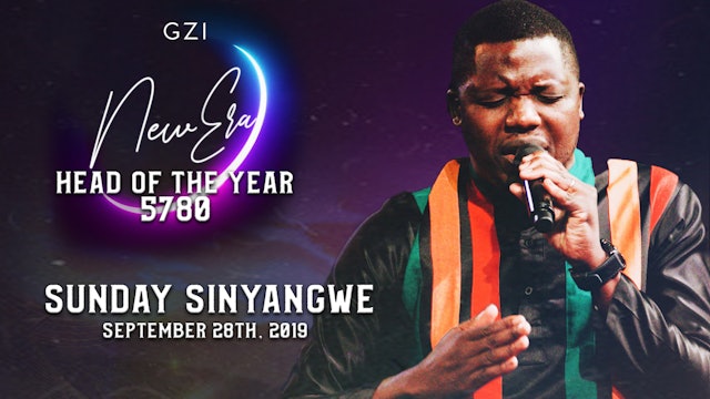 Head of the Year 5780 (9/28) - Sunday Sinyangwe