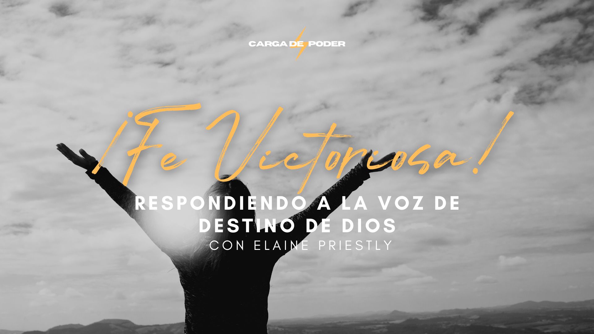 Carga de Poder - ¡Fe Victoriosa! (9/07)