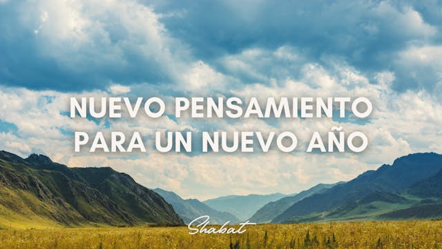 Shabbat: Nuevo Pensamiento para un Nu...