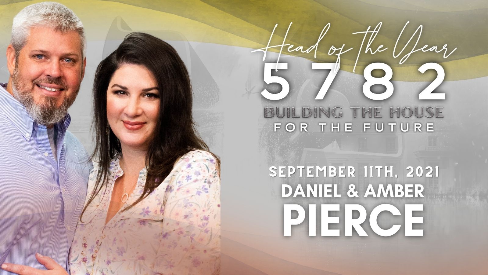 Head of the Year 5782 - Daniel and Amber Pierce (9/11)