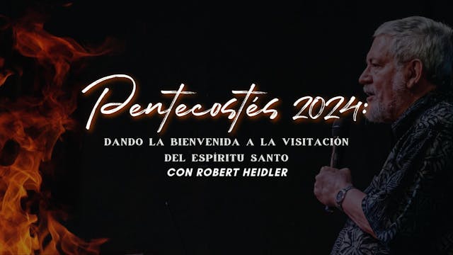 Pentecostés 2024: Dando la bienvenida...