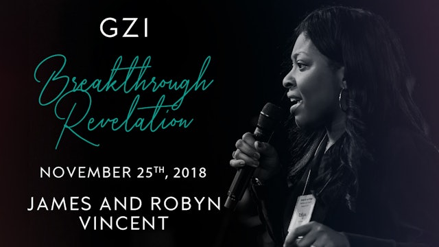 Breakthrough Revelation (11/25) - James and Robyn Vincent: Religion V. Fullness