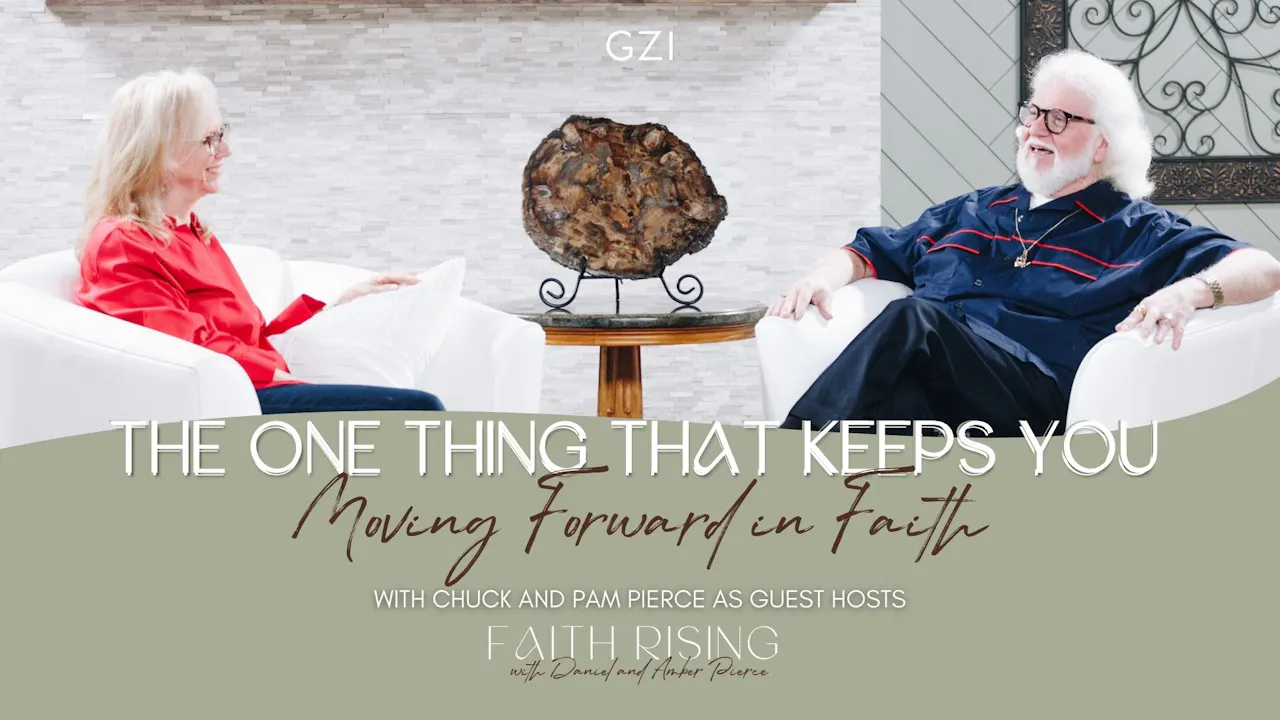 Faith Rising - Episode 7 - The One Thing That Keeps You Moving Forward ...