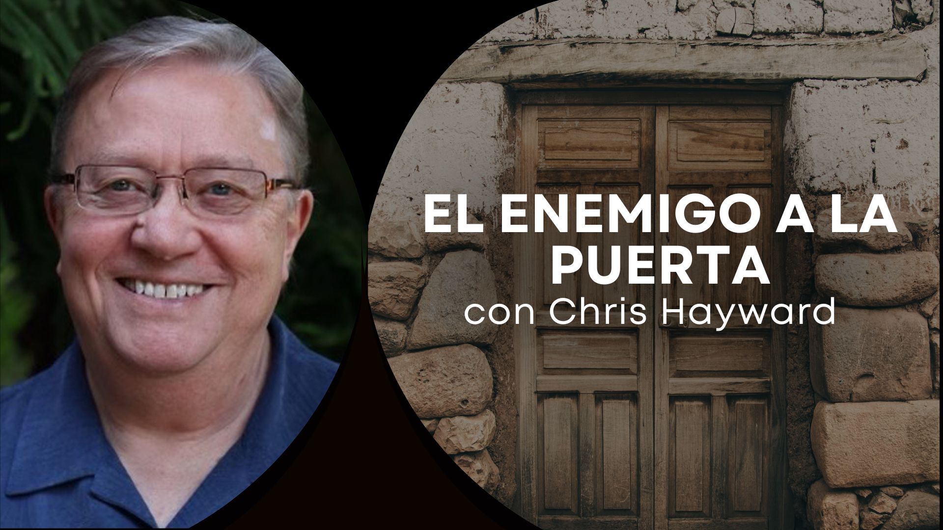 El Enemigo a la Puerta con Chris Hayward (04/30)
