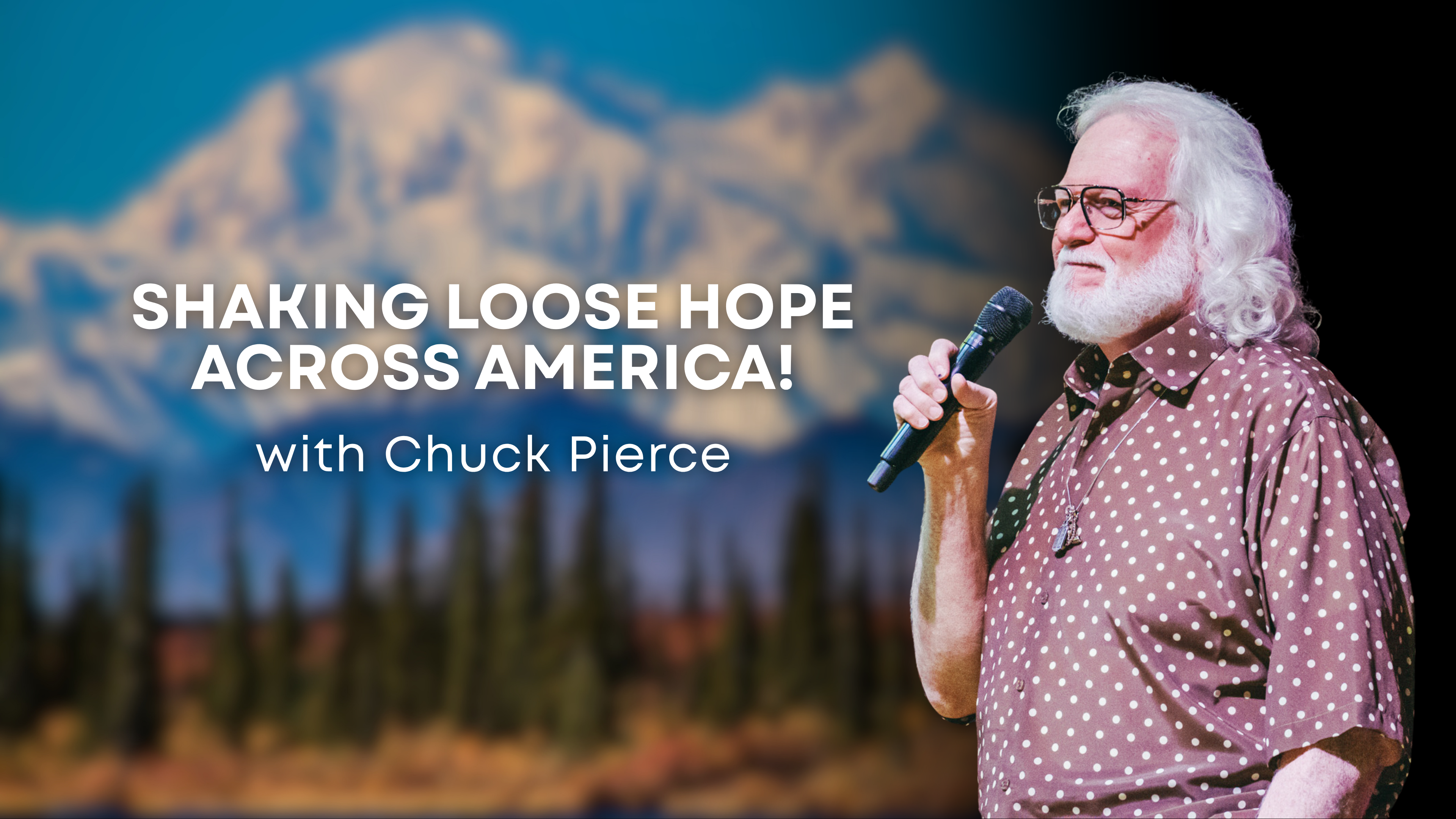 Shaking Loose Hope Across America with Chuck Pierce (09/01/26)