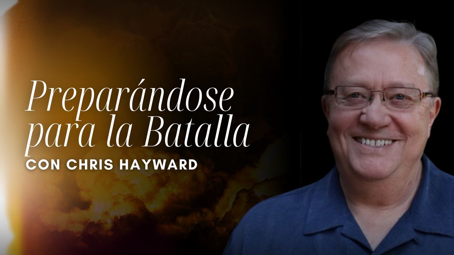 Preparándose para la Batalla con Chris Hayward (06/27) 7PM