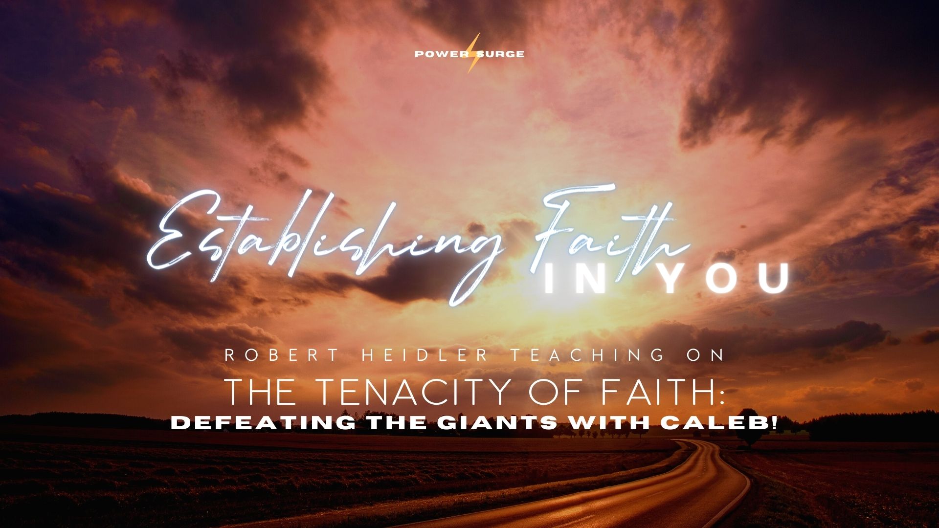 Power Surge: Establishing Faith In You (03/23)