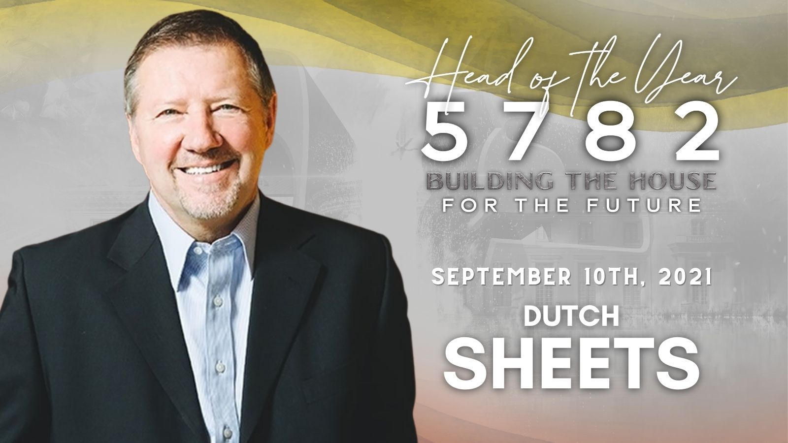 Head of the Year 5782 - Dutch Sheets (9/10)