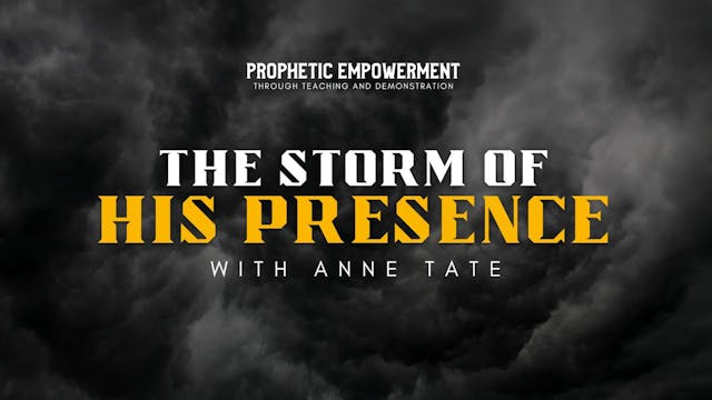 Prophetic Empowerment: The Storm of H...