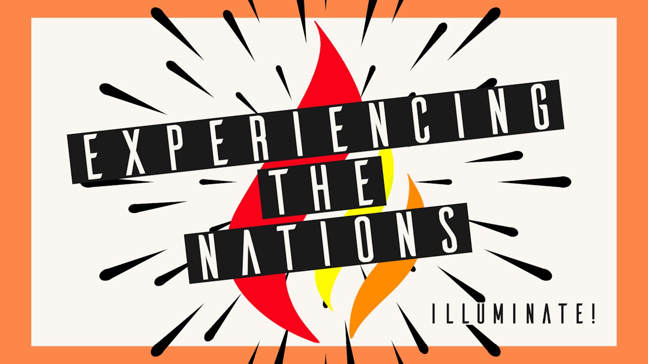 Experiencing the Nations