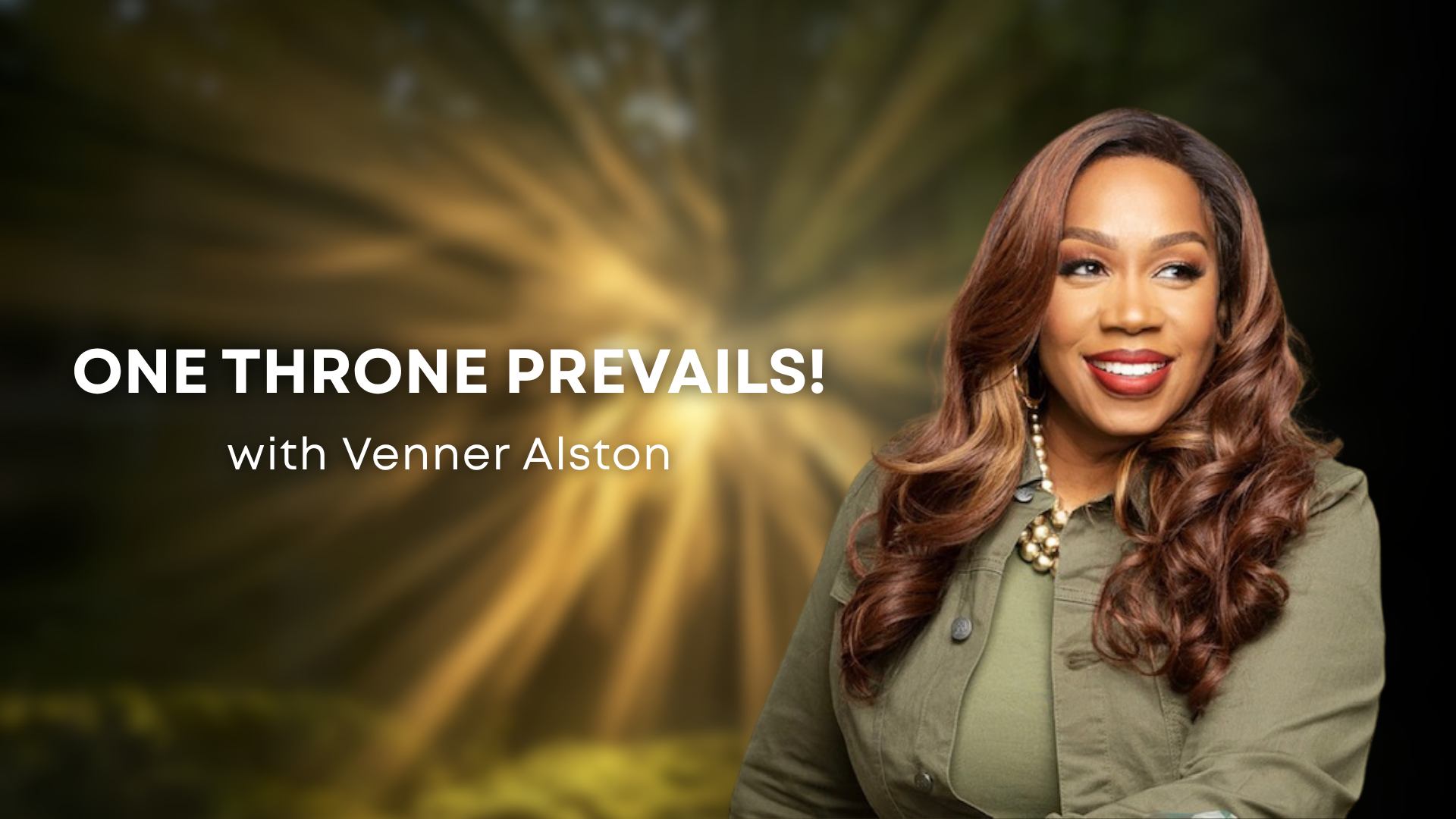 One Throne Prevails with Venner Alston (05/21/26)
