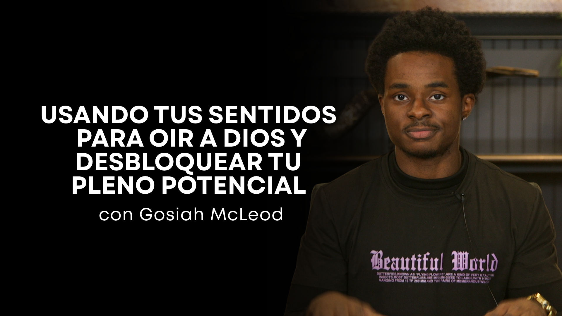 ¡Usando Tus Sentidos Para Oir A Dios! con Gosiah McLeod (10/22/26) 7PM