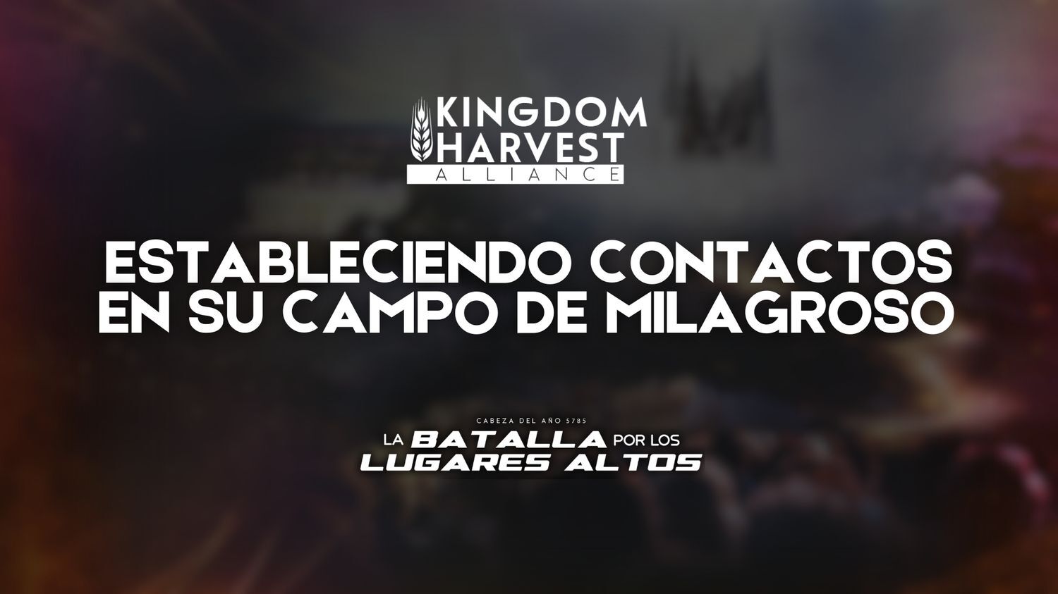 [ESP]  HOTY 5785 - KHA Session 1 (10/4) 10:30AM