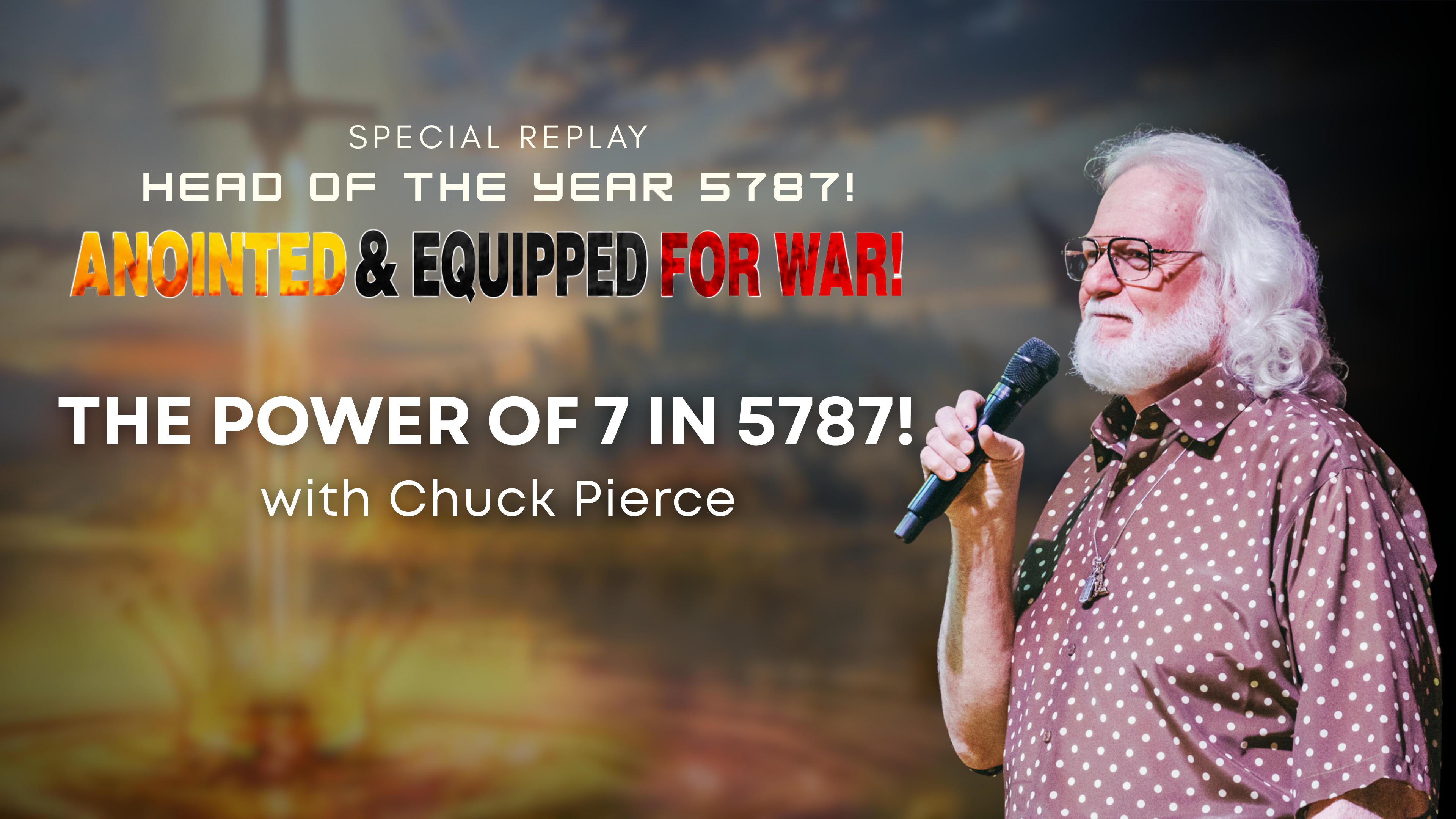 The Power of 7 in 5787 with Chuck Pierce (09/17/26)
