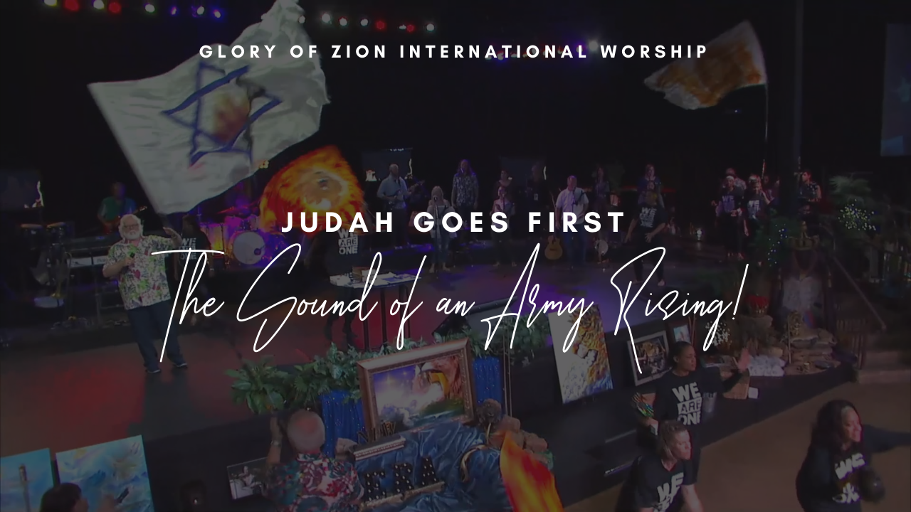 Judah Goes First - See the Sound of the Army Arising