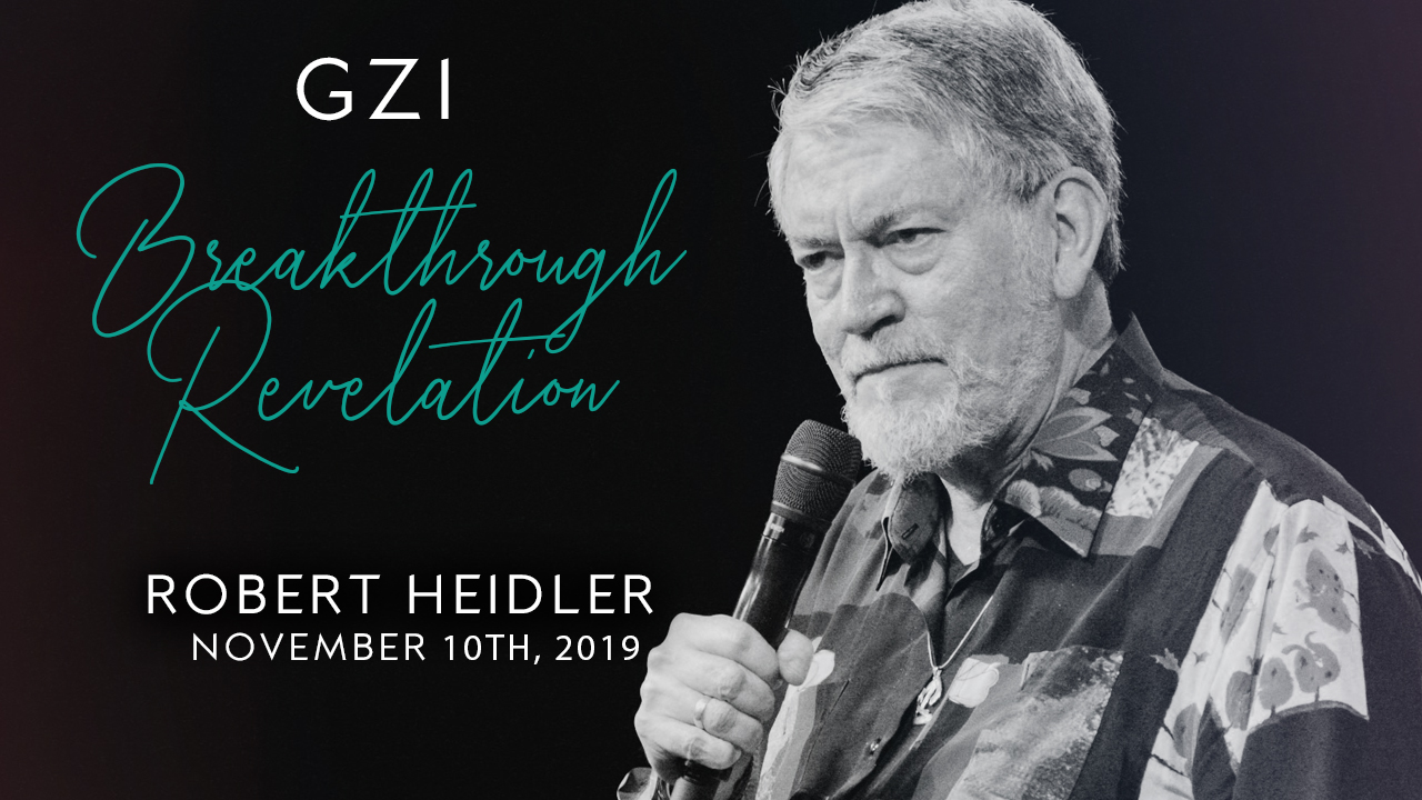 Breakthrough Revelation (11/10) - Robert Heidler: The Covenant of the Rainbow